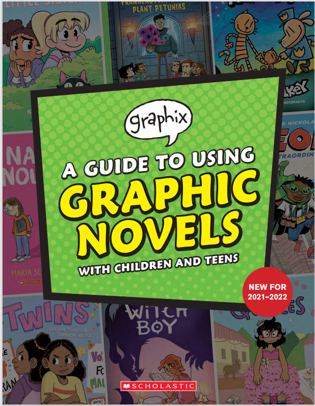 Graphix - A guide to Using Graphic Novels with Children and Teens