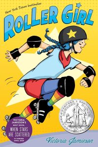 Roller Girl by Victoria Jamieson